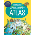 The Kingfisher World History Atlas: An Epic Journey Through Human History from Ancient Times to the Present Day - Paperback