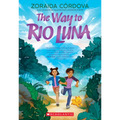 The Way to Rio Luna - Paperback