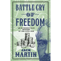 Battle Cry of Freedom - Paperback