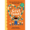 Give Thanks: You Can Reach Out and Spread Joy! 50 Gratitude Activities & Games - Hardcover