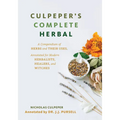 Culpeper's Complete Herbal: A Compendium of Herbs and Their Uses, Annotated for Modern Herbalists, Healers, and Witches - Paperback