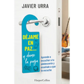 Déjame En Paz..., Y Dame La Paga: (Leave Me Alone ... and Give Me the Pay - Spanish Edition) - Paperback