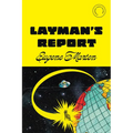 Layman's Report - Paperback