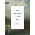 How Does God Change Us? - Paperback