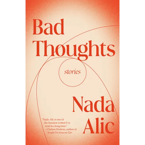 Bad Thoughts: Stories - Paperback