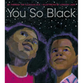 You So Black - Hardcover