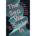 The Sea We Swim in: How Stories Work in a Data-Driven World - Hardcover