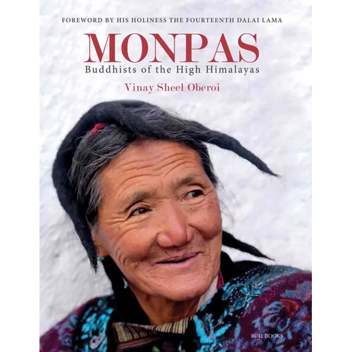 Monpas: Buddhists of the High Himalayas - Hardcover