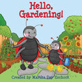 Hello, Gardening! - Board Book