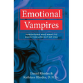 Emotional Vampires: Predators Who Want to Suck the Life Out of You - Paperback
