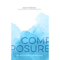 Composure: The Art of Executive Presence - Hardcover