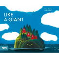 Like a Giant - Hardcover