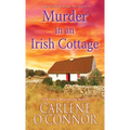 Murder in an Irish Cottage: A Charming Irish Cozy Mystery - Mass Market Paperbound