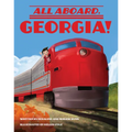 All Aboard, Georgia! - Hardcover