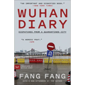 Wuhan Diary: Dispatches from a Quarantined City - Paperback