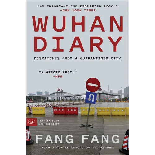 Wuhan Diary: Dispatches from a Quarantined City - Paperback
