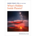 What's Hidden Inside Planets? - Paperback