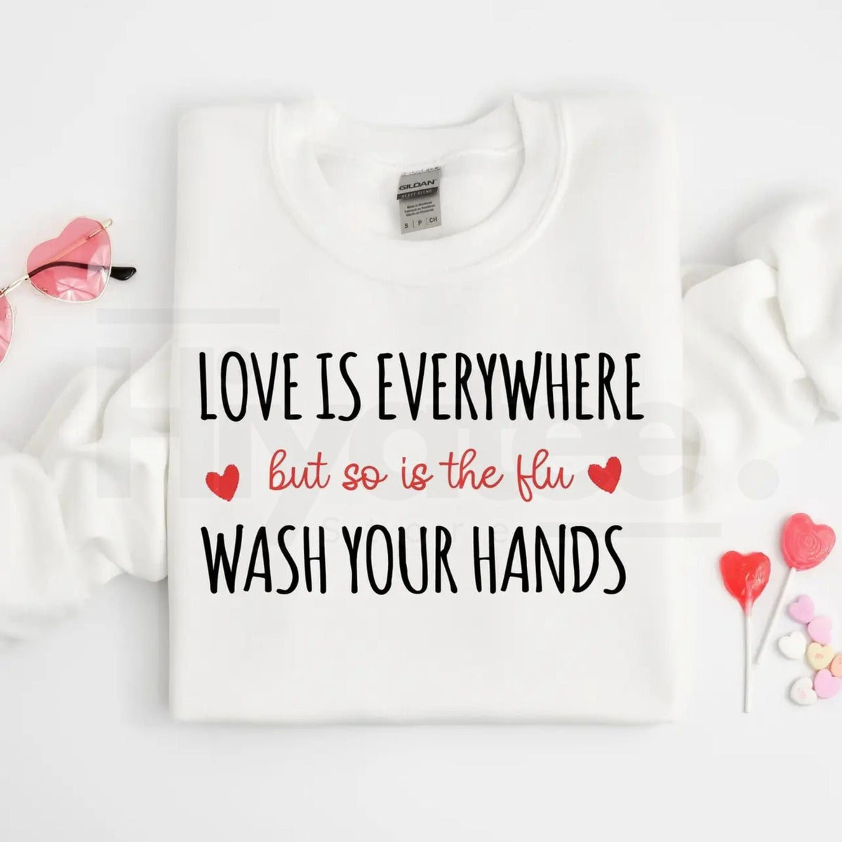 Nurse Valentine’s Day Sweatshirt: Love Is Everywhere Wash Your Hands Medical Top
