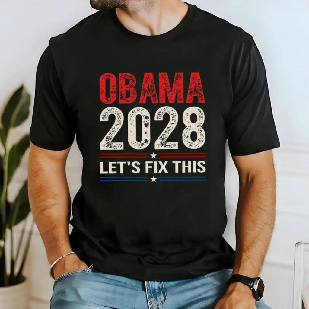 Obama 2028 "Let's Fix This" T-Shirt - Political Humor Tee, Presidential Campaign Slogan Apparel