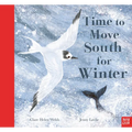 Time to Move South for Winter - Hardcover