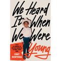 We Heard It When We Were Young - Paperback