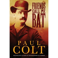Friends Call Me Bat - Paperback