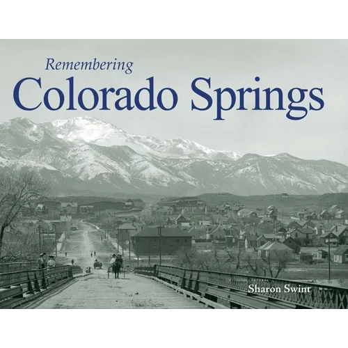 Remembering Colorado Springs - Paperback