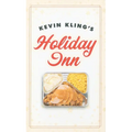 Kevin Kling's Holiday Inn - Paperback