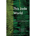 This Jade World - Paperback