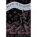 Walking on Alligators: A Book of Meditations for Writers - Paperback