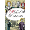 Wicked Kansas - Paperback