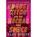 August Kitko and the Mechas from Space - Paperback