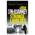 Strange Loyalties: A Laidlaw Investigation (Jack Laidlaw Novels Book 3) - Paperback