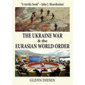 The Ukraine War & the Eurasian World Order - Paperback