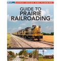 Guide to Prairie Railroading - Paperback
