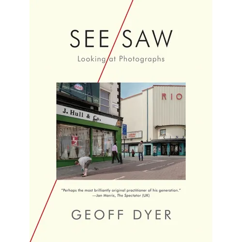 See/Saw: Looking at Photographs - Paperback