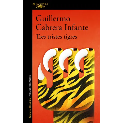 Tres Tristes Tigres / Three Trapped Tigers - Paperback