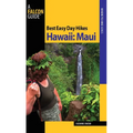 Best Easy Day Hikes Hawaii: Maui - Paperback