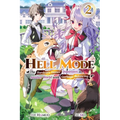 Hell Mode, Vol. 2: The Hardcore Gamer Dominates in Another World with Garbage Balancing Volume 2 - Paperback