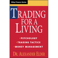 Trading for a Living: Psychology, Trading Tactics, Money Management - Hardcover