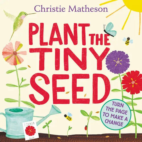 Plant the Tiny Seed: A Springtime Book for Kids - Board Book