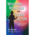 Winning Monologs for Young Actors - Paperback