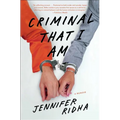 Criminal That I Am: A Memoir - Paperback