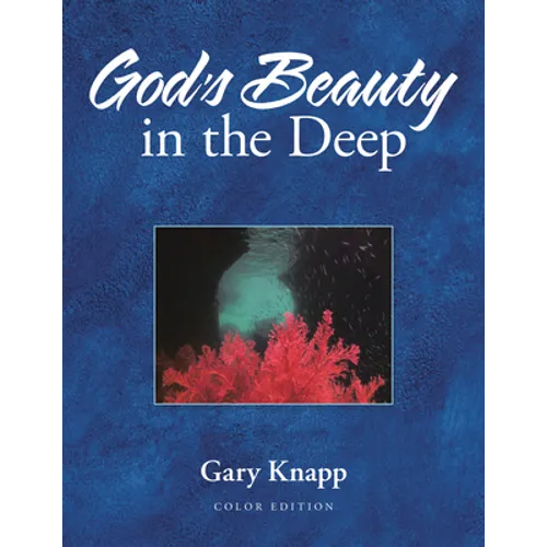 God's Beauty in the Deep - Hardcover