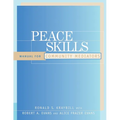 Peace Skills: Manual for Community Mediators - Paperback