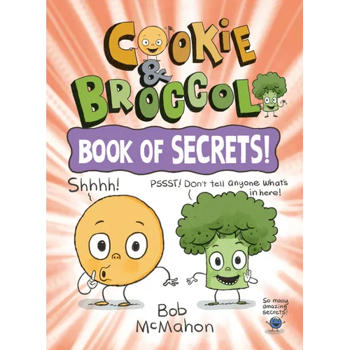 Cookie & Broccoli: Book of Secrets!: A Graphic Novel - Paperback