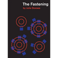 The Fastening - Paperback