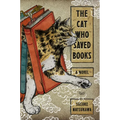 The Cat Who Saved Books - Hardcover