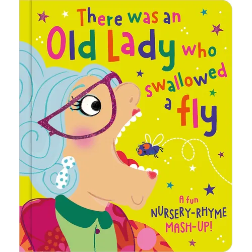 There Was an Old Lady Who Swallowed a Fly - Paperback