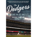 The Dodgers: 60 Years in Los Angeles - Paperback